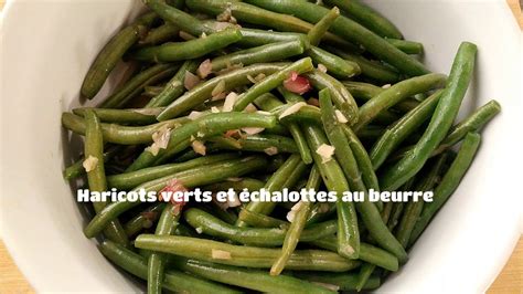 Recette De Haricots Verts Saut S Au Beurre Youtube