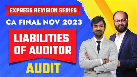 Liabilities Of Auditor Full Revision CA Final Audit Nov 2023 CA