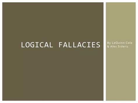 Ppt Logical Fallacies Powerpoint Presentation Free Download Id5896614