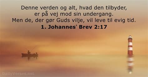 Den 2 august 2020 Dagens bibelvers 1 Johannesʼ Brev 2 17