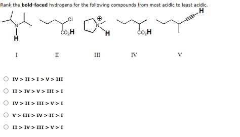 Solved Rank The Bold Faced Hydrogens For The Following Chegg