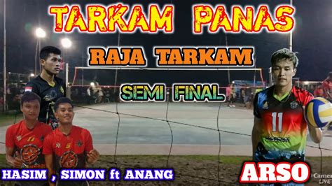 Partai Tarkam Panas Raja Tarkam Turun Di Semi Final Piala Yonif