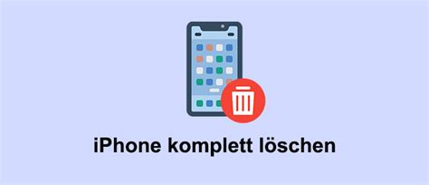 iPhone komplett löschen 4 einfache Methoden 2023