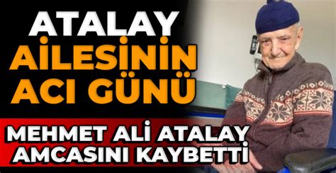 MEHMET ALİ ATALAY IN ACI GÜNÜ Özgür Bolu