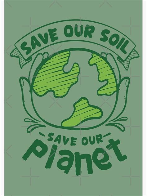 Minimalist SAVE OUR SOIL SAVE OUR PLANET Eco Friendly Save The Soil