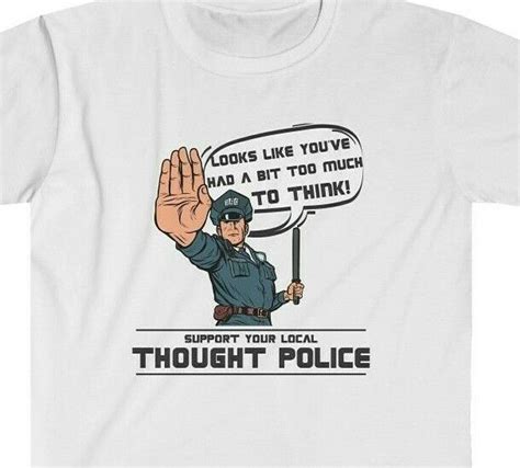 George Orwell Thought Police Shirt 1984 Big Brother Free Speech