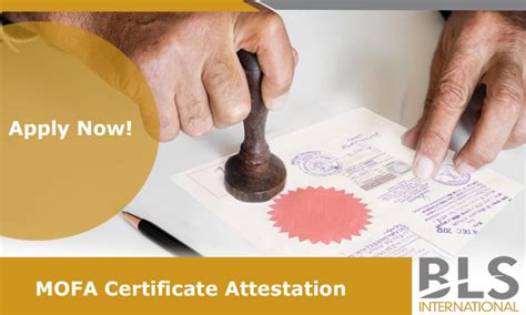 MOFA Certificate Attestation | BLS International Attestation Services in India