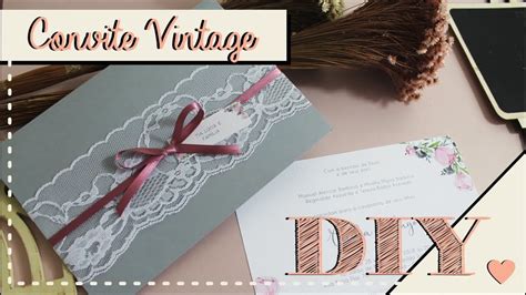 Como Fazer Convite De Casamento Vintage Diy Fa A Voc Mesmo