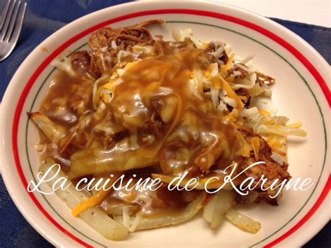 La Cuisine De Karyne Poutine Au Porc Effiloch