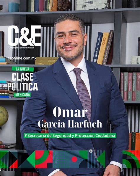 Omar Garc A Harfuch Campaigns And Elections M Xico