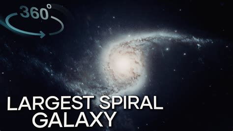 360° Vr Journey Into The Largest Spiral Galaxy Ngc 6872 4k Youtube