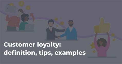 Customer Loyalty Definition Examples Tips UXPressia Blog