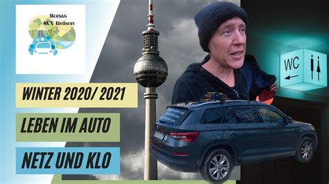 Wie Eine Deutsche Nomadin Im Auto Lebt Ich Suche Empfang Und Eine