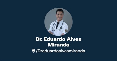 Dr Eduardo Alves Miranda Instagram Linktree