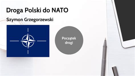 Droga Polski Do Nato By Szymon Grzegorzewski On Prezi