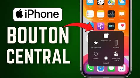 Comment Mettre Le Bouton Central De L Iphone Sur L Cran Youtube