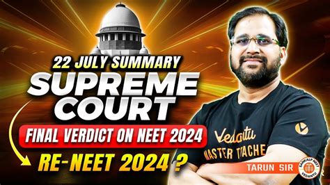 Supreme Court Final Verdict On Neet Summary Of July Re Neet