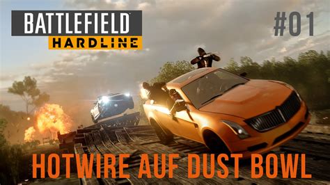 Battlefield Hardline 01 Hotwire Auf Dust Bowl HD YouTube