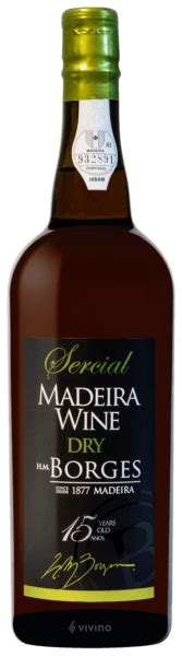 N V H M Borges Sercial Madeira Years Old Dry Vivino Us