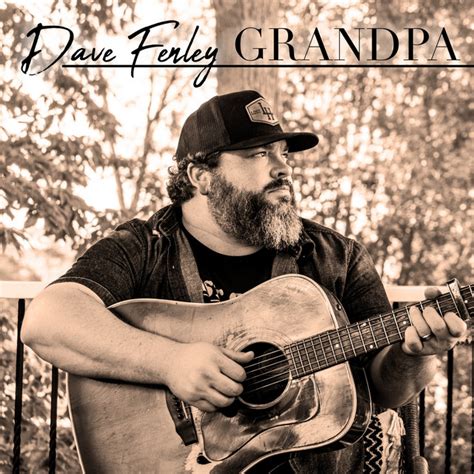 Grandpa Tell Me Bout The Good Old Days Single By Dave Fenley Spotify