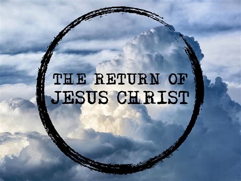 The Return Of Jesus Christ Revelation 1911 21 Millersburg Baptist