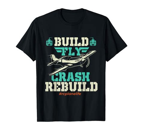 Build Fly Crash Rebuild RC Airplane Pilot RC Plane T Shirt 2XL