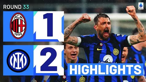 MILAN INTER 1 2 HIGHLIGHTS Inter Clinch 20th Scudetto With Derby