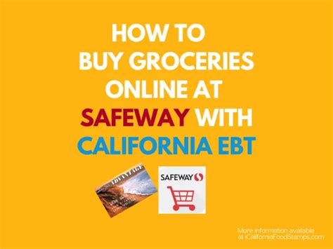 How To Use Calfresh Ebt Online At Safeway California Food Stamps Help