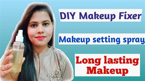 Homemade Makeup Setting Spray Diy Makeup Fixer Spray Setting Spray At Home Makeup Fixer At Home