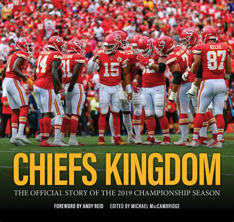 Exploring Chiefs Kingdom A Guide To The Passionate World Of Kansas