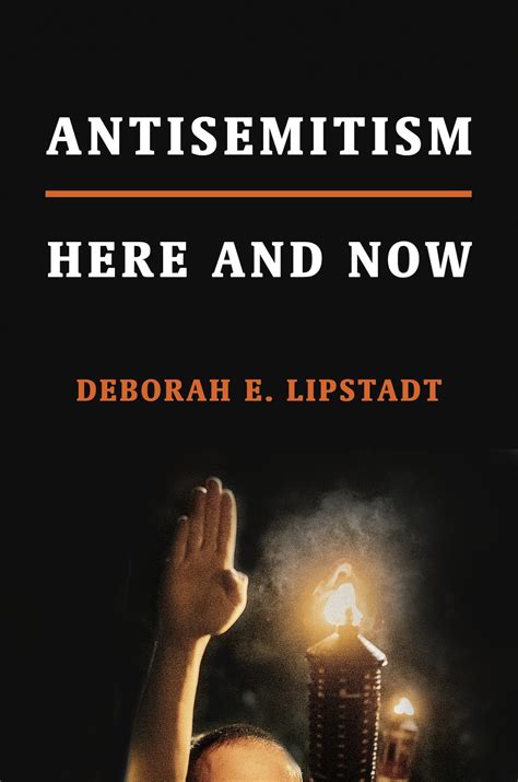 Book review of Antisemitism: Here and Now by Deborah E. Lipstadt - The