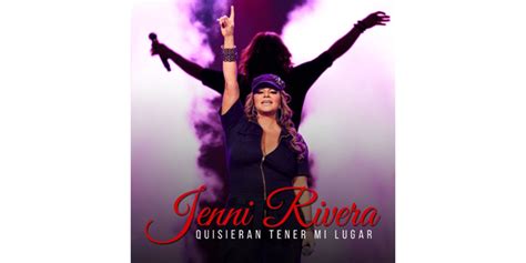 Quisieran Tener Mi Lugar” El Nuevo Sencillo De Jenni Rivera America