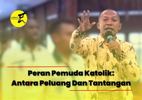 Menyoal Peran Pemuda Katolik Hingga Panca Tugas Gereja Antara