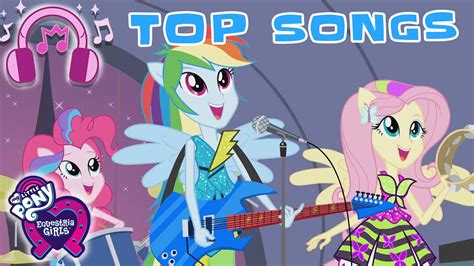 Equestria Girls Best Songs Compilation My Little Pony Songs 🎵 Mlp Eg