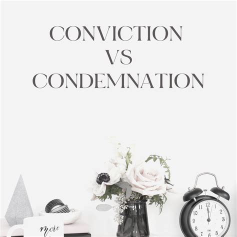 The Difference Between Conviction And Condemnation Ashley Varner