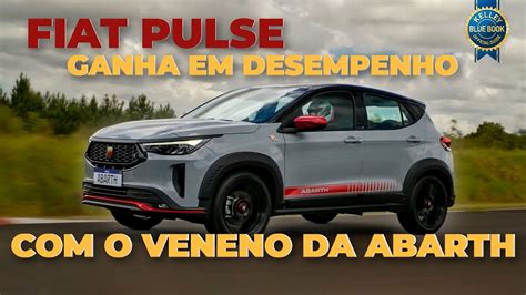 Fiat Pulse Abarth Chega Por R Mil Boa Dose De Veneno Youtube