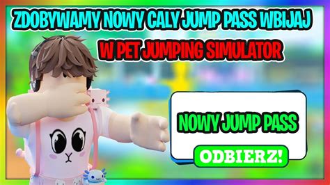 Livenowa Aktualizacja W Pet Jumping Simulator Juz Dzi O Wbijaj