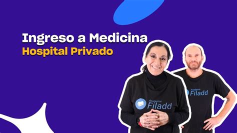 Curso Online Ingreso A Medicina Hospital Privado Filadd Youtube