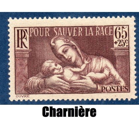 Timbre France Yvert No 356 Pour Sauver La Race Neuf Avec Trace De