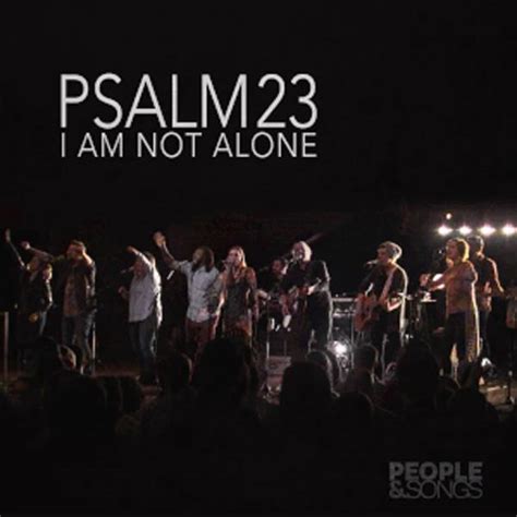 Psalm I Am Not Alone Sheet Music Pdf People Songs Joshua