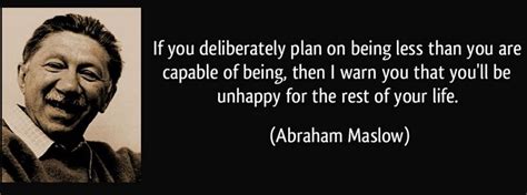 Self Actualization Abraham Maslow Quotes QuotesGram