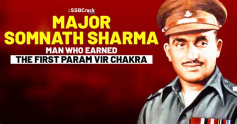 Major Somnath Sharma Man Who Earned the First Param Vir Chakra