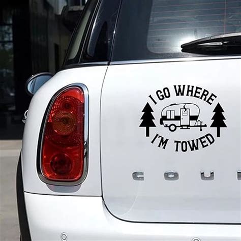 I Go Where Im Towed Camper Decal Sticker For Cars Trucks