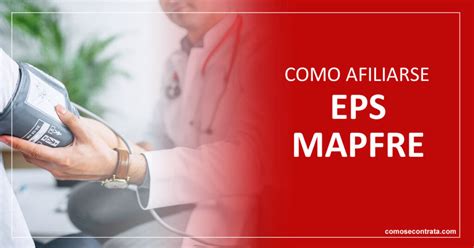 Mapfre Eps Perú Afiliarse Clínicas Coberturas