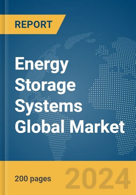 Energy Storage Systems Global Market Report 2024