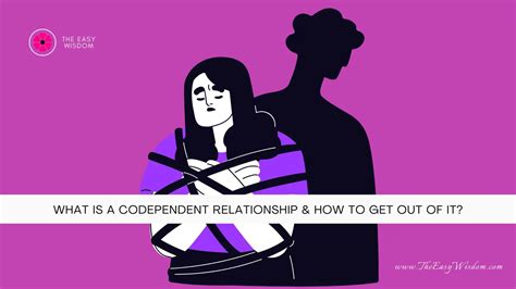 What Is A Codependent Relationship And How To Get Out Of It