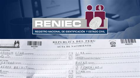 Reniec Cómo Sacar Una Copia Del Acta De Nacimiento Matrimonio Y