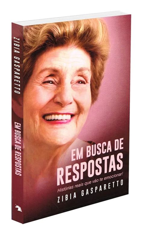 Em Busca De Respostas Histórias Reais Que Vão Te Emocionar Zíbia