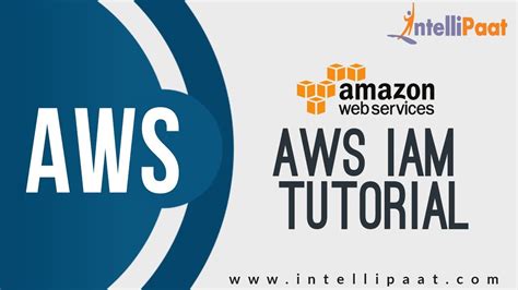 Amazon Iam Tutorial Aws Tutorial Online Aws Training Intellipaat