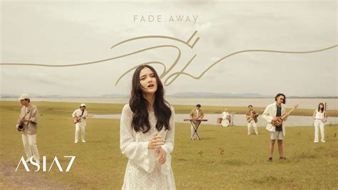 Teaser Mv ลืม Fade Away Asia7 Youtube